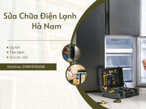 Sửa Chữa Điện Lạnh Hà Nam