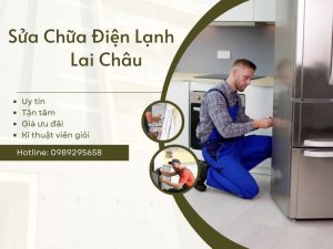 Sửa Chữa Điện Lạnh Lai Châu