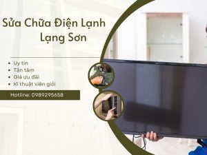 Sửa Chữa Điện Lạnh Lạng Sơn