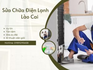 Sửa Chữa Điện Lạnh Lào Cai
