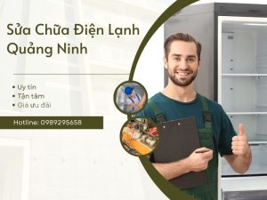 Sửa Chữa Điện Lạnh Quảng Ninh