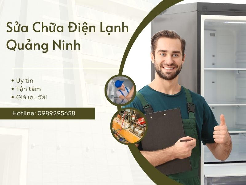 Sửa Chữa Điện Lạnh Quảng Ninh