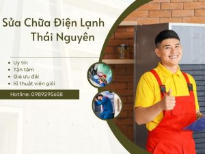 Sửa Chữa Điện Lạnh Thái Nguyên