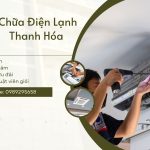 Sửa Chữa Điện Lạnh Thanh Hóa