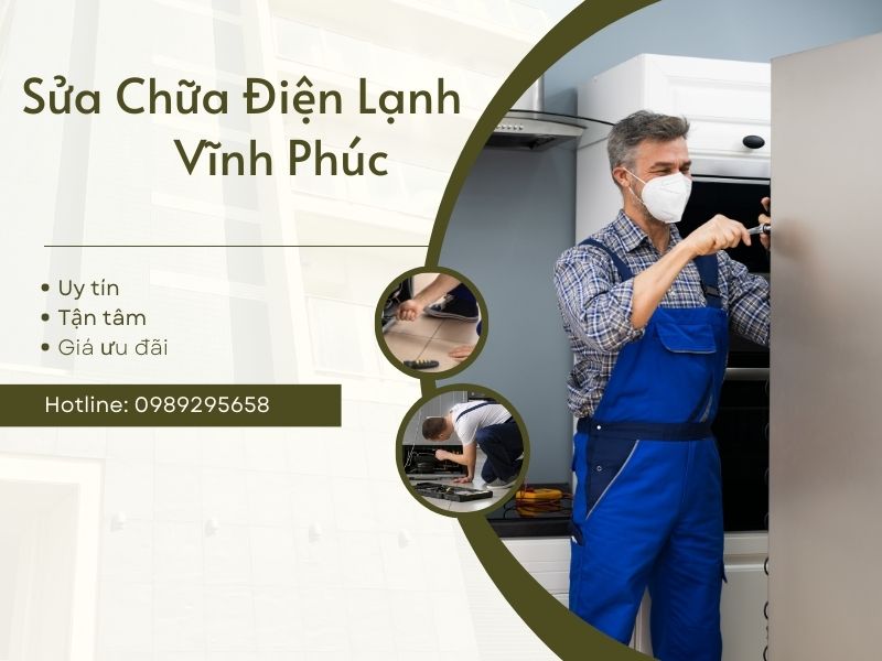 Sửa Chữa Điện Lạnh Vĩnh Phúc
