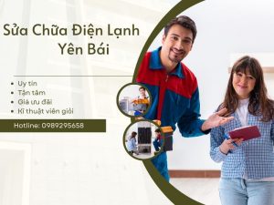 Sửa Chữa Điện Lạnh Yên Bái