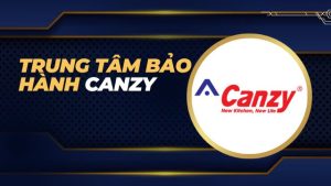 trung tâm bảo hành canzy