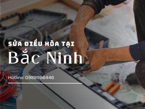 Sửa điều hòa tại Bắc Ninh