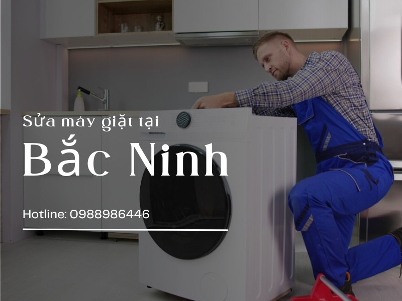 Sửa máy giặt tại Bắc Ninh