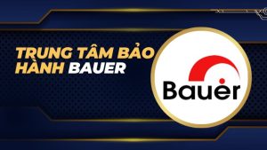 Trung tâm bảo hành Bauer