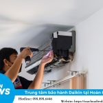 Trung tâm bảo hành Daikin tại Hoàn Kiếm
