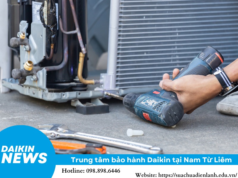 Trung tâm bảo hành Daikin tại Nam Từ Liêm
