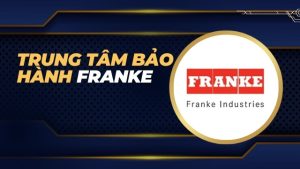 Trung tâm bảo hành Franke