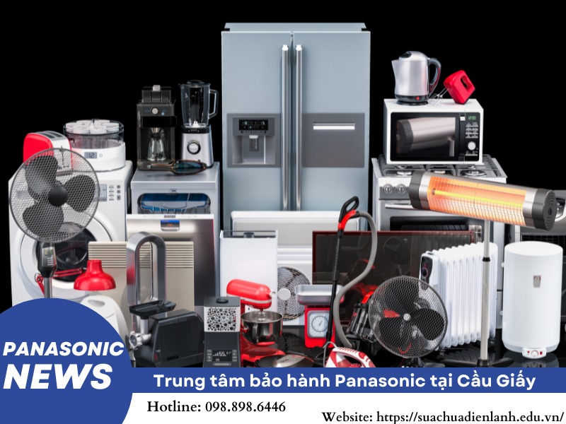 Trung tâm bảo hành Panasonic tại Cầu Giấy
