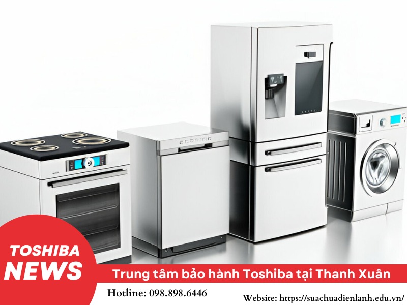 Trung tâm bảo hành Toshiba tại Thanh Xuân