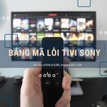 bảng mã lỗi tivi Sony