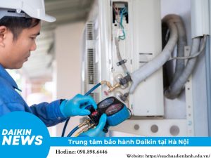trung tâm bảo hành Daikin tại Hà Nội