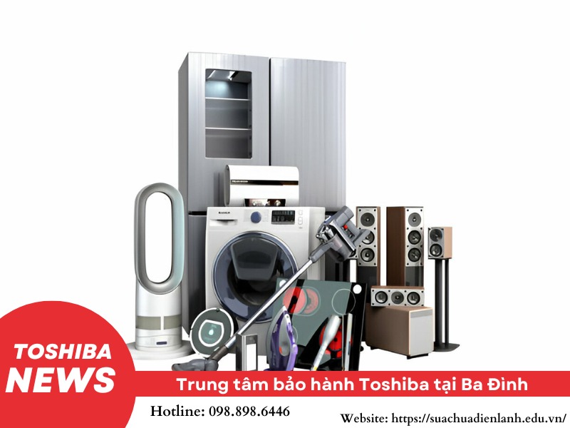 trung tâm bảo hành Toshiba tại Ba Đình
