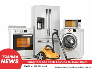 trung tâm bảo hành Toshiba tại Hoàn Kiếm