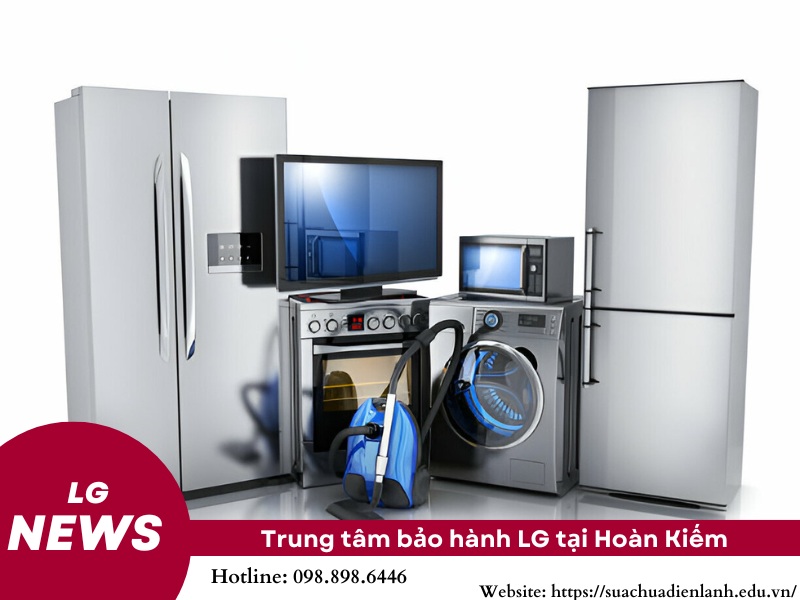 trung tâm bảo hành lg tại Hoàn Kiếm
