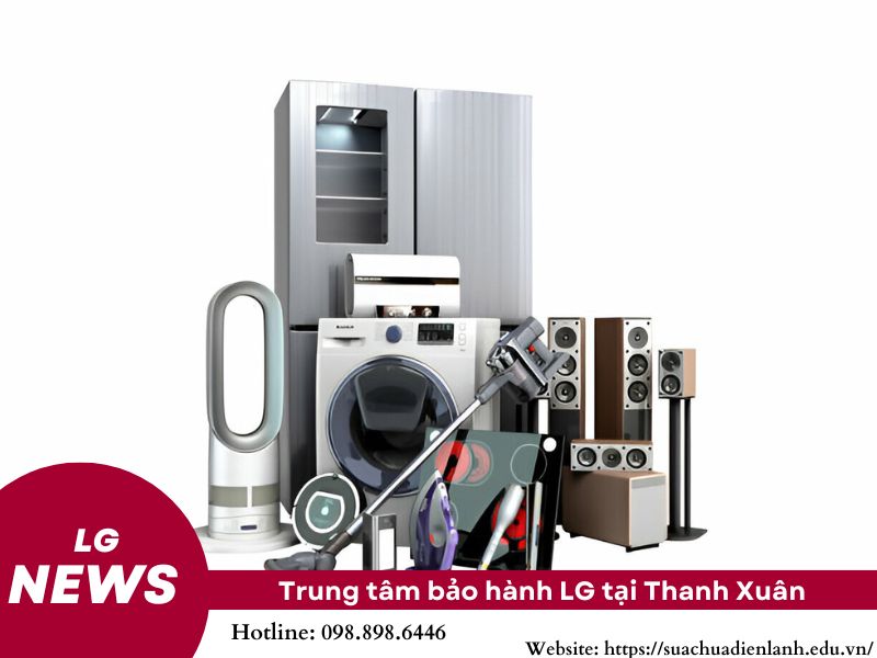 trung tâm bảo hành lg tại Thanh Xuân