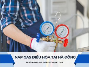 Nạp gas điều hòa tại Hà Đông