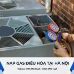 Nạp gas điều hòa tại Hà Nội