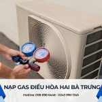 Nạp gas điều hòa tại Hai Bà Trưng