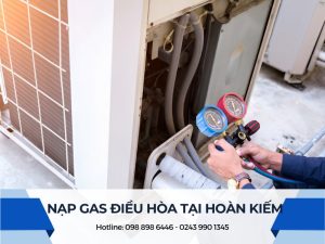 Nạp gas điều hòa tại Hoàn Kiếm