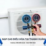 Nạp gas điều hòa tại Thanh Xuân