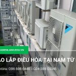 Tháo lắp điều hòa tại Nam Từ Liêm