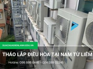 Tháo lắp điều hòa tại Nam Từ Liêm
