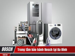 Trung tâm bảo hành Bosch tại Ba Đình