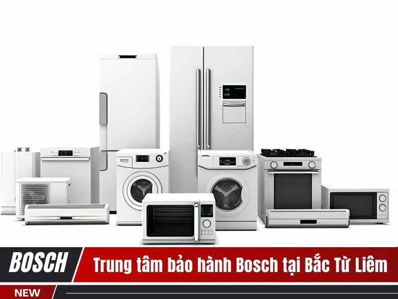 Trung tâm bảo hành Bosch tại Bắc Từ Liêm