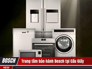 Trung tâm bảo hành Bosch tại Cầu Giấy