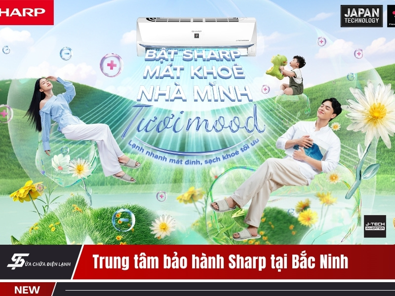 Trung tâm bảo hành Sharp tại Bắc Ninh