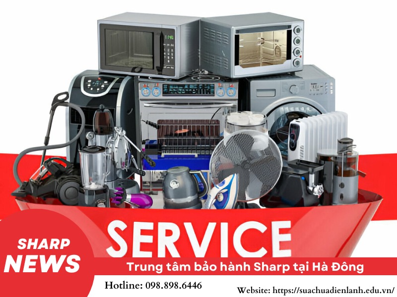 Trung tâm bảo hành Sharp tại Hà Đông