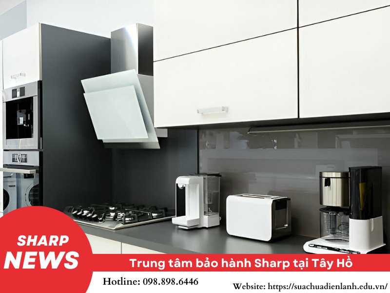 Trung tâm bảo hành Sharp tại Tây Hồ
