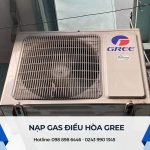 Nạp gas điều hòa Gree nạp gas đầy bình chỉ từ 450k Nạp gas điều hòa Gree