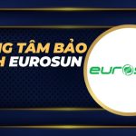 Trung tâm bảo hành Eurosun