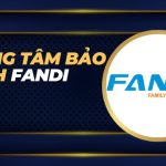 Trung tâm bảo hành Fandi