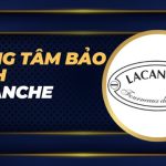 Trung tâm bảo hành Lacanche