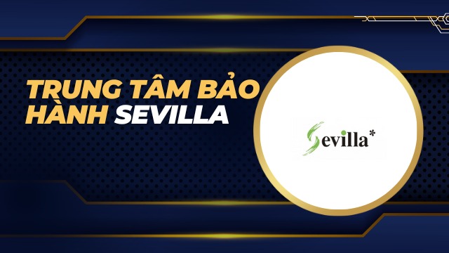 Trung tâm bảo hành Sevilla