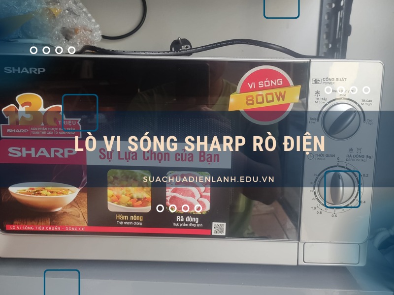 Lò vi sóng Sharp rò điện
