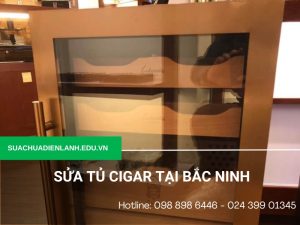 Sửa tủ Cigar tại Bắc Ninh