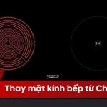Thay mặt kính bếp từ Chefs