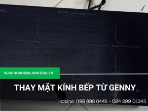Thay mặt kính bếp từ Genny
