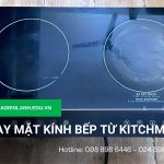 Thay mặt kính bếp từ Kitchmate