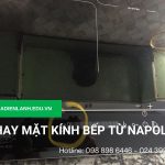 Thay mặt kính bếp từ Napoliz