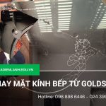 Thay mặt kính bếp từ Goldsun